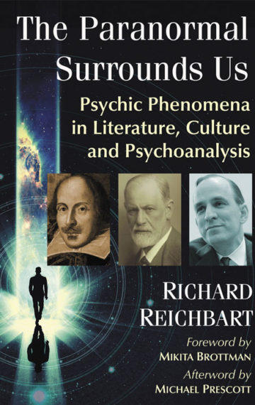 The Paranormal Surrounds Us: Psychic Phenomena in Literature, Culture, and Psychoanalysis